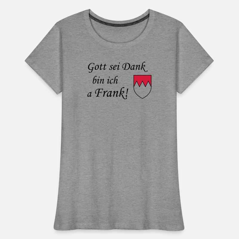 Gott sei dank Frank Frauen Premium Bio T-Shirt