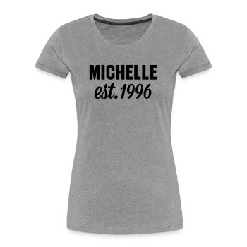 Michelle est 1996 - Frauen Premium Bio T-Shirt - Grau meliert - Vorne - Mia (176cm)