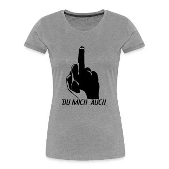 Stinkefinger - Frauen Premium Bio T-Shirt - Grau meliert - Vorne - Mia (176cm)