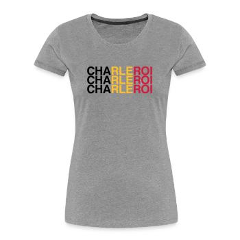 CHARLEROI Belgium Belgium Flag - Women's Premium Organic T-Shirt - heather grey - Front - Mia (176cm)