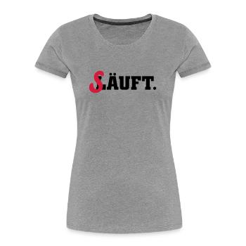 läuft säuft - Frauen Premium Bio T-Shirt - Grau meliert - Vorne - Mia (176cm)