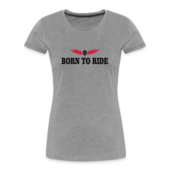 Cadeaux drôles pour les motards - T-shirt bio Premium Femme - gris chiné - Devant - Mia (176cm)