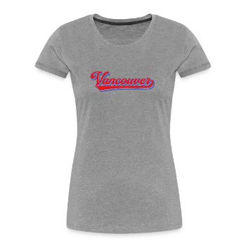 Vancouver Lettering Retro Style - Women's Premium Organic T-Shirt - heather grey - Front - Mia (176cm)