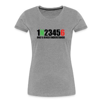 1N23456 Only a Biker Understands - T-shirt bio Premium Femme - gris chiné - Devant - Mia (176cm)