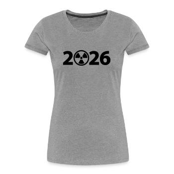 Attention Radioactive 2026, Radiation 2026 - T-shirt bio Premium Femme - gris chiné - Devant - Mia (176cm)
