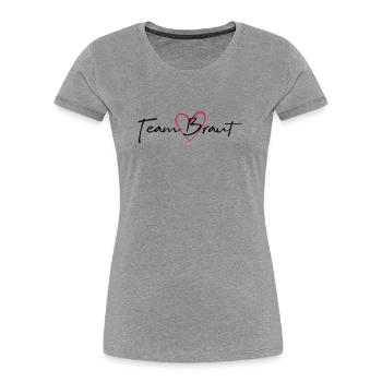 Team Braut Herz Junggesellinnenabschied - Frauen Premium Bio T-Shirt - Grau meliert - Vorne - Mia (176cm)