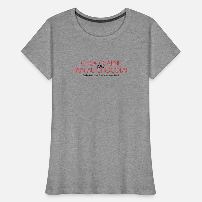 Chocolatine oder Schokoladenbrot perso ist mir egal Frauen Premium Bio T-Shirt