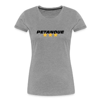 Petanque - T-shirt bio Premium Femme - gris chiné - Devant - Mia (176cm)