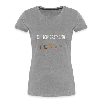 Ich bin nicht verrückt Ich bin Gärtnerin - Frauen Premium Bio T-Shirt - Grau meliert - Vorne - Mia (176cm)