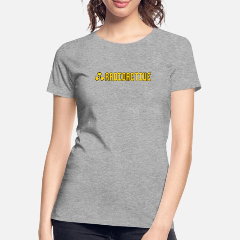 radioactive Women's Premium Organic T-Shirt