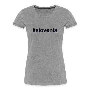 SLOVÉNIE Hashtag Slowenien - T-shirt bio Premium Femme - gris chiné - Devant - Mia (176cm)
