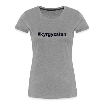 Kyryzstan Kyrgyzstan Hashtag - Women's Premium Organic T-Shirt - heather grey - Front - Mia (176cm)