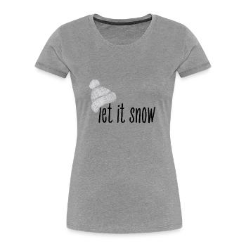 Let it Snow - Schnee / Winter T-Shirt - Frauen Premium Bio T-Shirt - Grau meliert - Vorne - Mia (176cm)