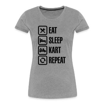 Eat sleep kart karting go-karts repeat - Women's Premium Organic T-Shirt - heather grey - Front - Mia (176cm)