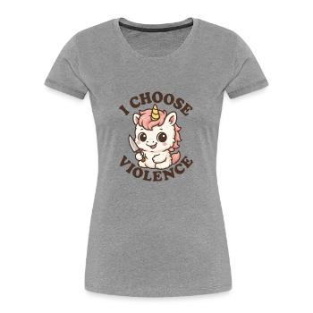 Rebellisches Einhorn – Ich entscheide mich für Gewalt - Frauen Premium Bio T-Shirt - Grau meliert - Vorne - Mia (176cm)