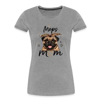 Pug Mom – Gift for Pug Lovers - Women's Premium Organic T-Shirt - heather grey - Front - Mia (176cm)