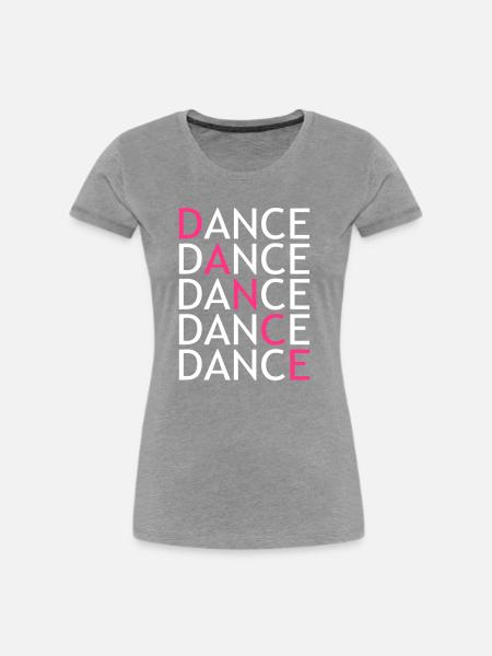 DANCE - Frauen Premium Bio T-Shirt - Grau meliert
