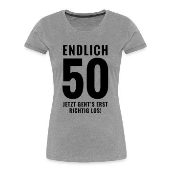 Endlich 50 - Geburtstag - Frauen Premium Bio T-Shirt - Grau meliert - Vorne - Mia (176cm)