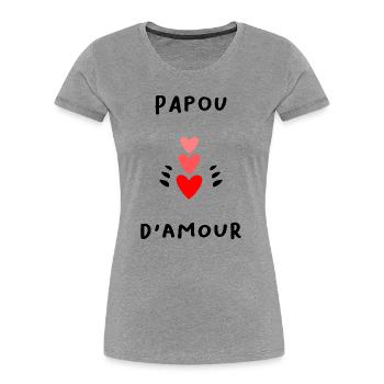 PAPOU. PAPA. FÊTE DES PÈRES. BONNE FÊTE PAPA - T-shirt bio Premium Femme - gris chiné - Devant - Mia (176cm)
