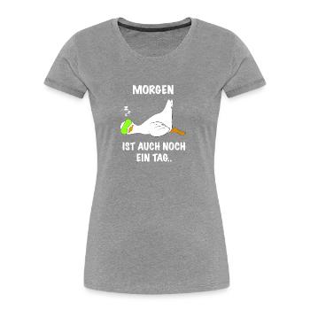 Ente lustig faul Spruch - Frauen Premium Bio T-Shirt - Grau meliert - Vorne - Mia (176cm)
