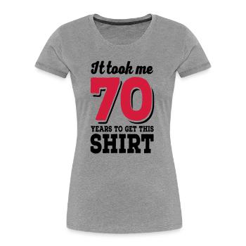 70 Geburtstag - Frauen Premium Bio T-Shirt - Grau meliert - Vorne - Mia (176cm)