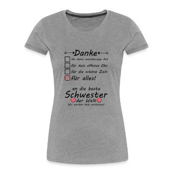 Schwester zieht aus Auszug Danke zum Abschied - Frauen Premium Bio T-Shirt - Grau meliert - Vorne - Mia (176cm)