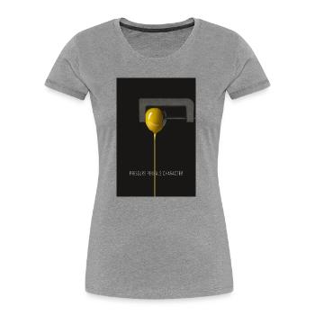 Pressure Reveals Character Poster - Women's Premium Organic T-Shirt - heather grey - Front - Mia (176cm)