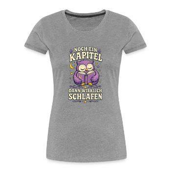 Noch ein Kapitel – Lese-Eule - Frauen Premium Bio T-Shirt - Grau meliert - Vorne - Mia (176cm)