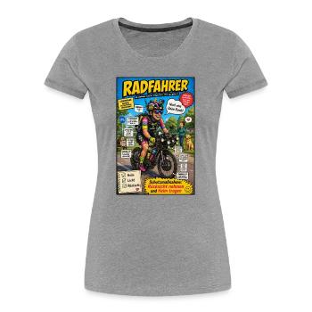 Der Radfahrer – nur noch eine kleine Runde - Frauen Premium Bio T-Shirt - Grau meliert - Vorne - Mia (176cm)