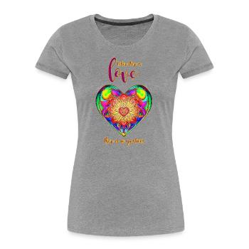 LÀ OÙ IL Y A DE L’AMOUR, IL N’Y A PAS DE DOUTE - Herz - T-shirt bio Premium Femme - gris chiné - Devant - Mia (176cm)