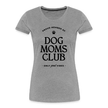 Dog Moms Club - Frauen Premium Bio T-Shirt - Grau meliert - Vorne - Mia (176cm)