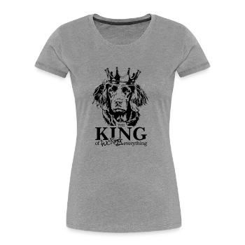 Chien de caille allemand Roi de tout Wilsigns - T-shirt bio Premium Femme - gris chiné - Devant - Mia (176cm)