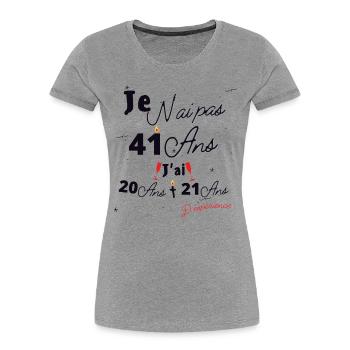 Je n'Ai Pas 41 Ans Cadeau d'anniversaire - T-shirt bio Premium Femme - gris chiné - Devant - Mia (176cm)