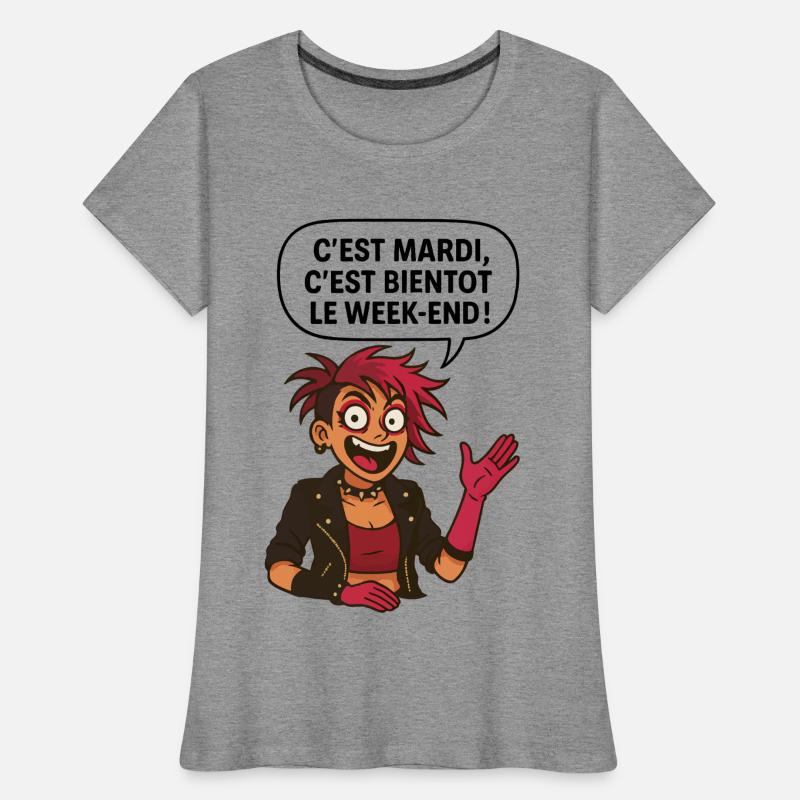 C'est mardi ! C'est bientôt le weekend ! T-shirt bio Premium Femme