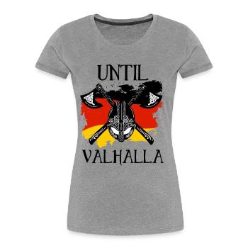Jusqu’au Valhalla avec drapeau allemand - T-shirt bio Premium Femme - gris chiné - Devant - Mia (176cm)