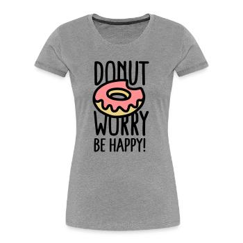 Donut worry, be happy! - Frauen Premium Bio T-Shirt - Grau meliert - Vorne - Mia (176cm)