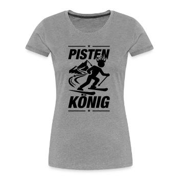 Pisten König Ski Lustig - Frauen Premium Bio T-Shirt - Grau meliert - Vorne - Mia (176cm)