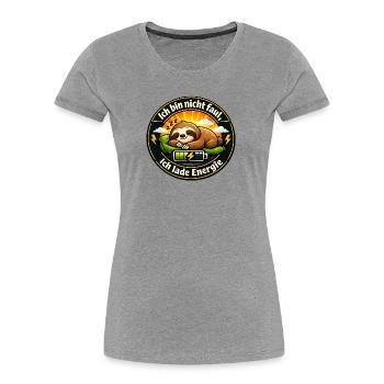 Ich lade Energie Faultier - Frauen Premium Bio T-Shirt - Grau meliert - Vorne - Mia (176cm)