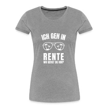 Ich geh in Rente Ruhestand Geschenk Sonnenbrille - Frauen Premium Bio T-Shirt - Grau meliert - Vorne - Mia (176cm)