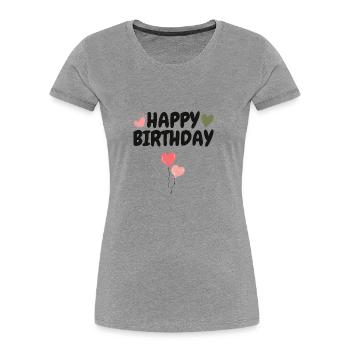 Happy Birthday - Frauen Premium Bio T-Shirt - Grau meliert - Vorne - Mia (176cm)