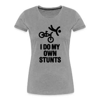 I do my own stunts BMX Fahrrad dirt bike Radfahren - Frauen Premium Bio T-Shirt - Grau meliert - Vorne - Mia (176cm)
