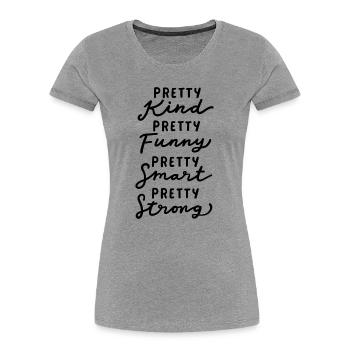 Seien Sie ziemlich inspirierend und motivierend - Frauen Premium Bio T-Shirt - Grau meliert - Vorne - Mia (176cm)