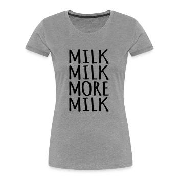 Milchtrinker Milch Baby Geburt Babysprüche lustig - Frauen Premium Bio T-Shirt - Grau meliert - Vorne - Mia (176cm)