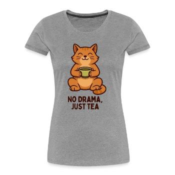 Thé pour chat : calme au lieu de drame - T-shirt bio Premium Femme - gris chiné - Devant - Mia (176cm)