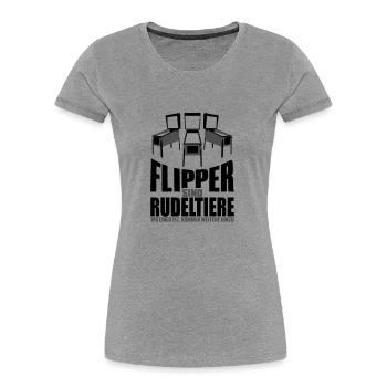 Flipper sind Rudeltiere | Pinball Farben änderbar - Frauen Premium Bio T-Shirt - Grau meliert - Vorne - Mia (176cm)