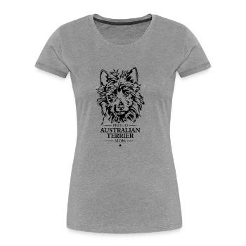 Australian Terrier Mom Hunde Hund Wilsigns - Frauen Premium Bio T-Shirt - Grau meliert - Vorne - Mia (176cm)