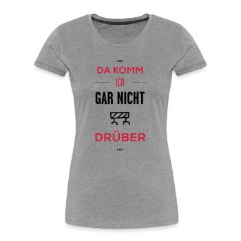 gar nicht drüber - Frauen Premium Bio T-Shirt - Grau meliert - Vorne - Mia (176cm)