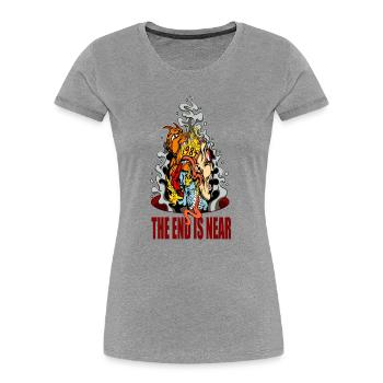 La fin est proche - T-shirt bio Premium Femme - gris chiné - Devant - Mia (176cm)