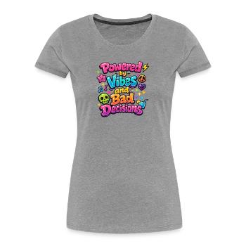 Powered by Vibes - Women's Premium Organic T-Shirt - heather grey - Front - Mia (176cm)