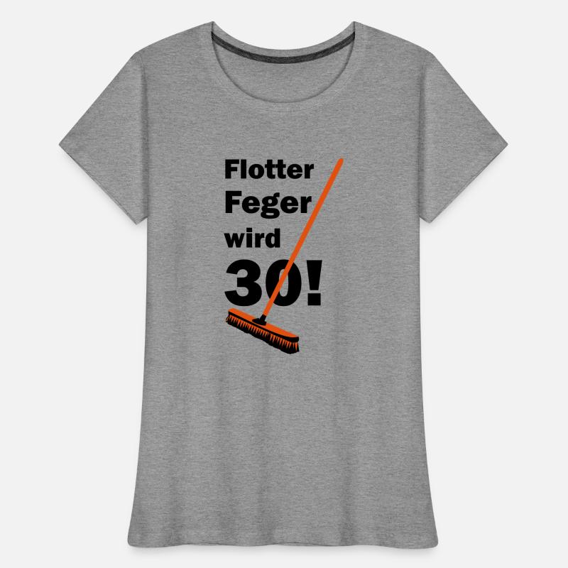 Besen flotter Feger wird 30 Frauen Premium Bio T-Shirt
